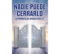 Nadie puede cerrarlo: La promesa de Apocalipsis 3:7