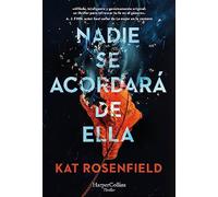 Nadie se acordará de ella (No One Will Miss Her - Spanish Edition)