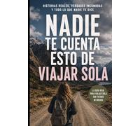 Nadie te cuenta esto de viajar sola
