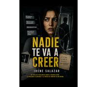 NADIE TE VA A CREER: 1