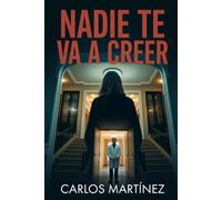Nadie te va a creer