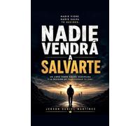 Nadie Vendrá A Salvarte
