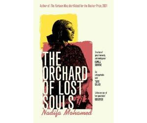 Nadifa Mohamed The Orchard of Lost Souls (Tascabile)