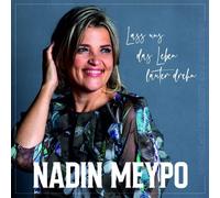 Nadin Meypo Lass Uns das Leben Lauter Drehn (CD)