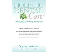 Nadine Artemis Holistic Dental Care (Tascabile)