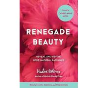 Nadine Artemis Renegade Beauty (Tascabile)