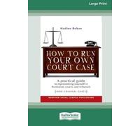 Nadine Behan How To Run Your Own Court Case (Tascabile)