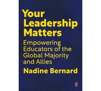 Nadine Bernard Your Leadership Matters (Tascabile)