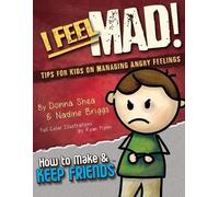 Nadine Briggs Donna I Feel Mad Tips for Kids on Managing Angry Fee (Tascabile)