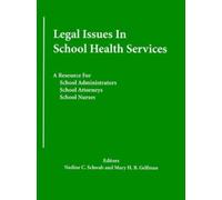 Nadine C Schwab Legal Issues In School Health Services (Tascabile)