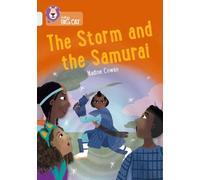 Nadine Cowan Storm and the Samurai (Tascabile) Collins Big Cat