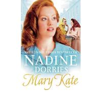 Nadine Dorries Mary Kate (Tascabile) Tarabeg Series