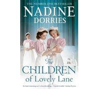 Nadine Dorries The Children of Lovely Lane (Tascabile) Lovely Lane
