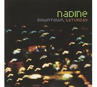 Nadine - Downtown Saturday