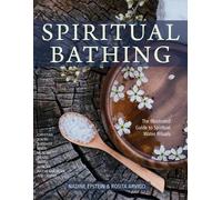 Nadine Epstein Rosita Arvigo Spiritual Bathing (Tascabile)