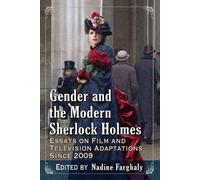 Nadine Farghaly Gender and the Modern Sherlock Holmes (Tascabile)