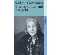 Nadine Gordimer Friederike Kuhn Niemand, der mit mir geht: Roman (Tascabile)