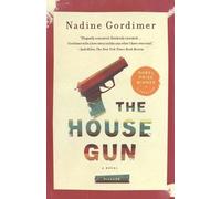 Nadine Gordimer House Gun (Tascabile)