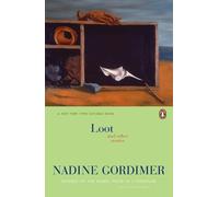 Nadine Gordimer Loot and Other Stories (Tascabile)