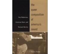 Nadine Hubbs The Queer Composition of America's Sound (Tascabile)
