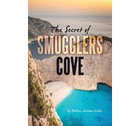 Nadine Jackson-Croker The Secret of Smugglers Cove (Tascabile)