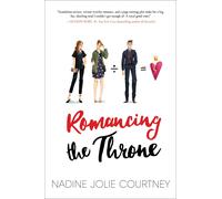 Nadine Jolie Courtney Romancing the Throne (Copertina rigida)
