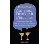 Nadine Lipp Mar Auf einen Drink mit Descartes: Überlebenstipps für d (Tascabile)