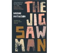Nadine Matheson The Jigsaw Man (Tascabile) Inspector Anjelica Henley Thriller