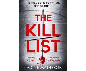 Nadine Matheson The Kill List (Copertina rigida)