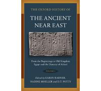 Nadine Moeller The Oxford History of the Ancient Near East (Copertina rigida)