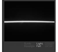 Nadine Olonetzky Andrea Gnam Guido Baselgia - Light Fall (Copertina rigida)