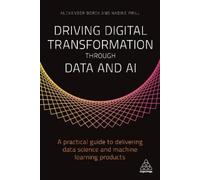 Nadine Prill Alexander Driving Digital Transformation through Data (Tascabile)