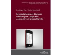 Nadine Rentel Les mutations des discours médiatiques : approc (Copertina rigida)