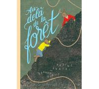 Nadine Robert Au-Delà de la Forêt (Copertina rigida)