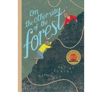 Nadine Robert On the Other Side of the Forest (Tascabile)