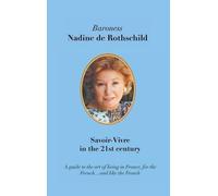 Nadine Rothschild Savoir-Vivre in the 21st Century (Copertina rigida)