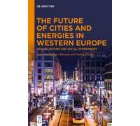 Nadine Roudil The Future of Cities and Energies in Western Eu (Copertina rigida)