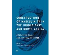 Nadine Sinno Constructions of Masculinity in the Middle East (Copertina rigida)