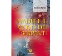 Nadir e il covo dei serpenti