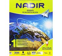 Nadir. Geografia per una didattica inclusiva. Per la Scuola media. Con Contenuto digitale per accesso online. Con Contenuto digitale per download (Vol. 1)