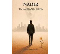 Nadir. The last man who still felt