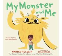 Nadiya Hussain My Monster and Me (Copertina rigida)