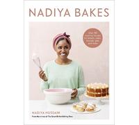 Nadiya Hussain Nadiya Bakes (Copertina rigida)