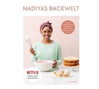 Nadiya Hussain Nadiyas Backwelt: Über 100 unwiderstehliche Re (Copertina rigida)