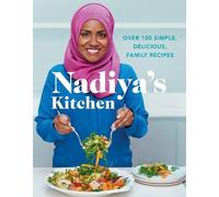 Nadiya Hussain Nadiya's Kitchen (Copertina rigida)