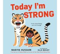 Nadiya Hussain Today I'm Strong (Copertina rigida)