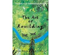 Nadja Belhadji The Art of Rewilding (Copertina rigida)