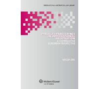 Nadja Erk Parallel Proceedings in International Arbitration (Copertina rigida)
