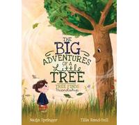Nadja Springer The Big Adventures of a Little Tree (Copertina rigida)