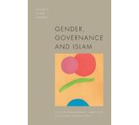 Nadje Al-Ali Gender, Governance and Islam (Tascabile) Exploring Muslim Contexts